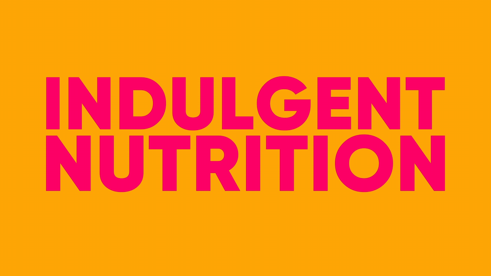 Indulgent Nutrition GIF Aug 05 2025.gif