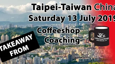 Today's Coffeeshop Coaching Takeaway from - Taipei-Taiwan, China - 13 July 2019