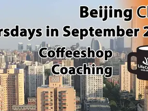 Free Coffeeshop Group Coaching - Beijing, China - Thursdays in September 2019