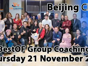 Today’s Takeaway from BestOF Group Coaching -Beijing China - 21 November 2019
