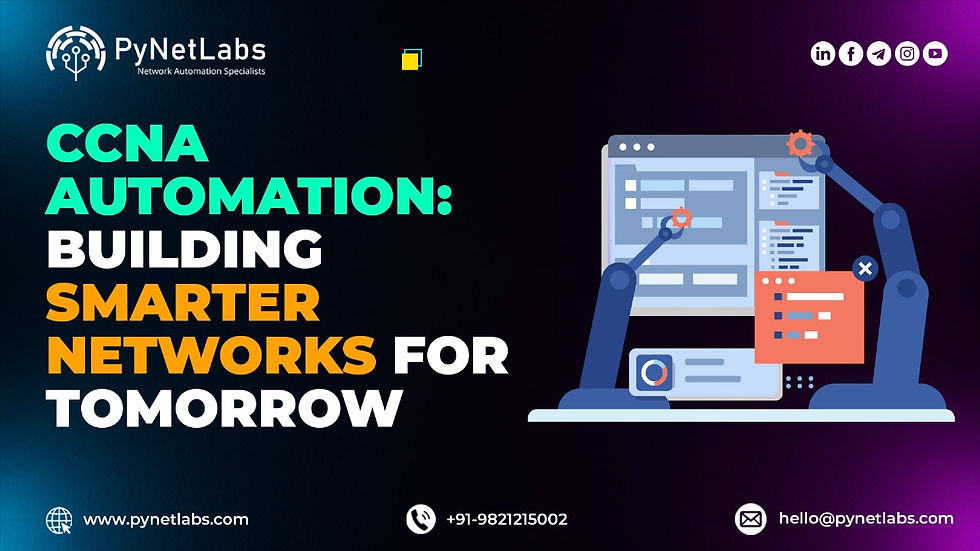 CCNA Automation: Building Smarter Networks for Tomorrow