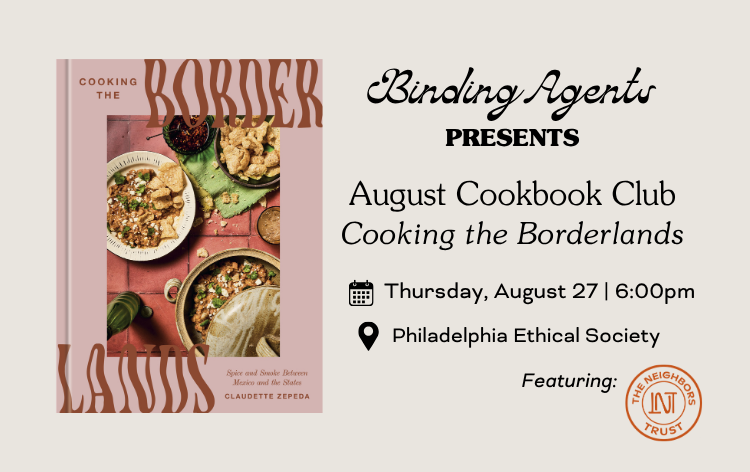 Binding Agents Presents: August Cookbook Club ft. COOKING THE BORDERLANDS