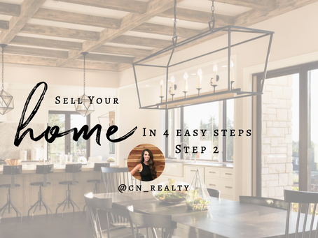 Sell Your Home in Four Easy Steps: Step 2