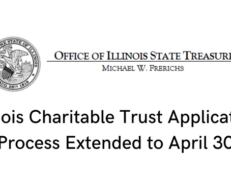 Illinois Charitable Trust Application Process Extended to April 30