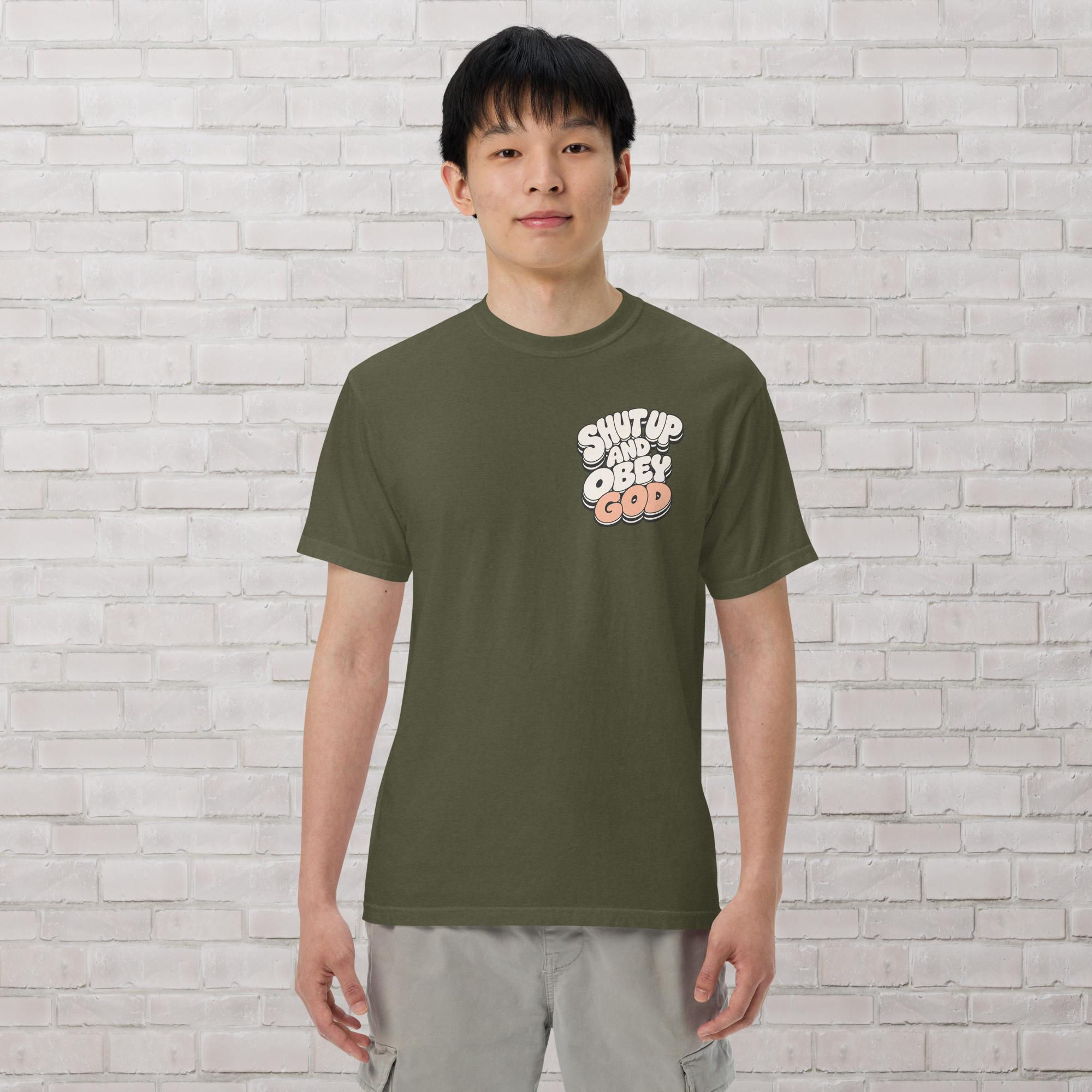 Shut up and obey God- Unisex garment-dyed heavyweight t-shirt