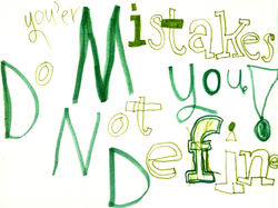 Your Mistakes Do Not Define You