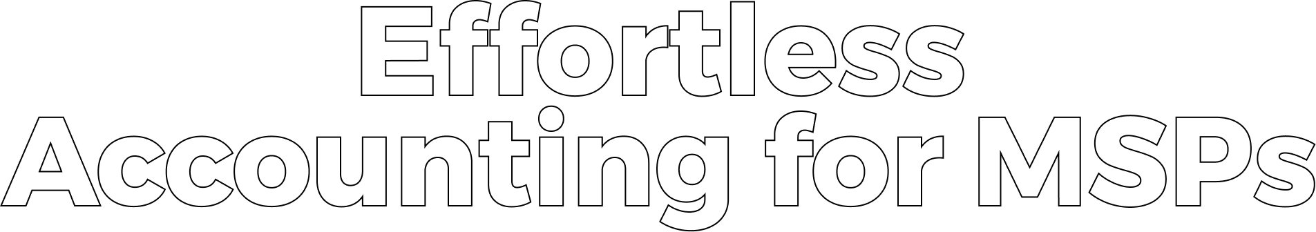 Effortless Accounting for MSPs.png