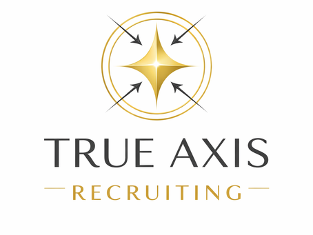 Your Axis for Talent and Growth: Introducing True Axis Recruiting