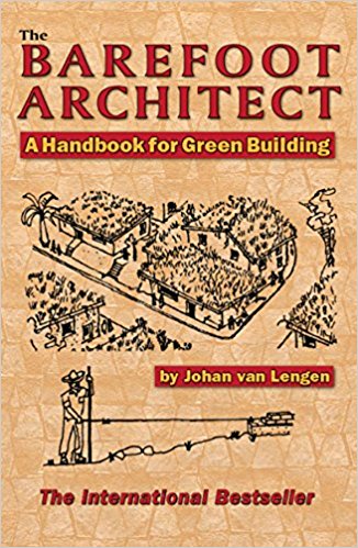 The Barefoot Architect A Handbook for Green Building by Johan van Lengen book online