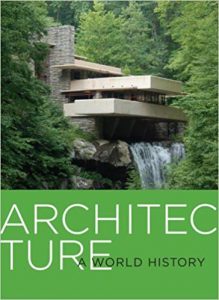 ARCHITECTURE A WORLD HISTORY DANIEL BORDON book