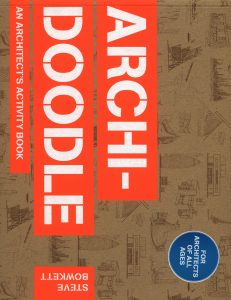 Archidoodle- The Architect's Activity Book