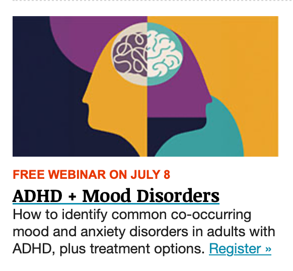 ADHD + Mood Disorders July 8, 2026