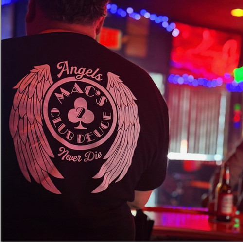 Angels Never Die T-Shirt | Mac's Club Deuce
