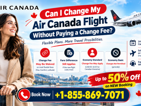 Air Canada Flight Change Policy