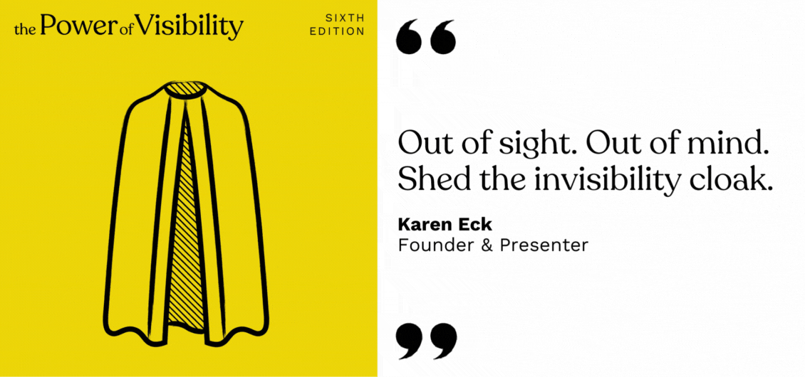 The Power of Visibility