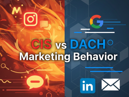 Wie sich Marketingverhalten zwischen der GUS und der DACH Region unterscheidet und warum dies für Wachstum entscheidend ist