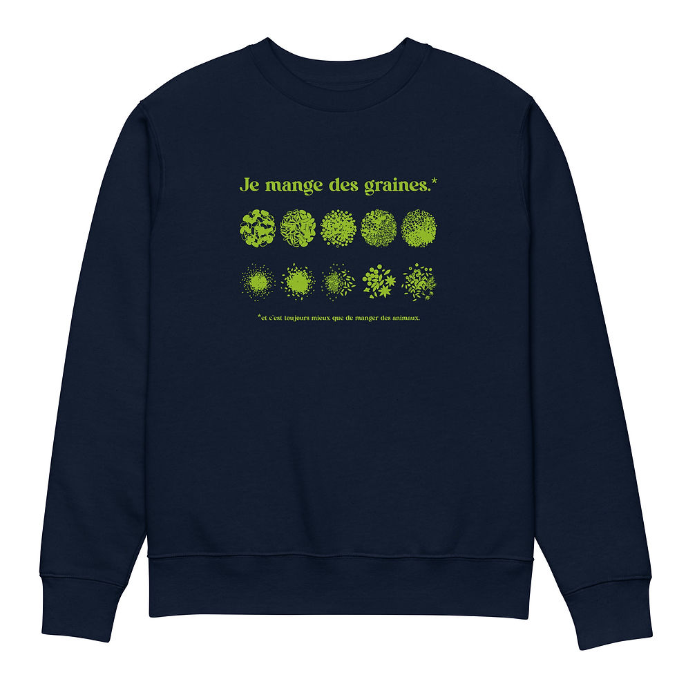 Miniature : Sweat-shirt unisexe - Je mange des graines - 350g