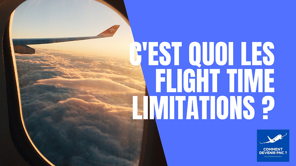 C'est quoi les Flight Time Limitations ?