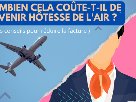 Combien cela coûte-t-il pour devenir hôtesse de l'air ?