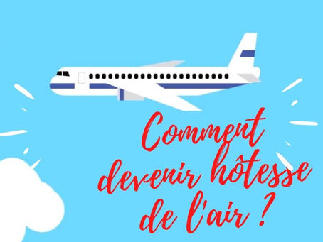 Comment devenir hôtesse de l'air ?