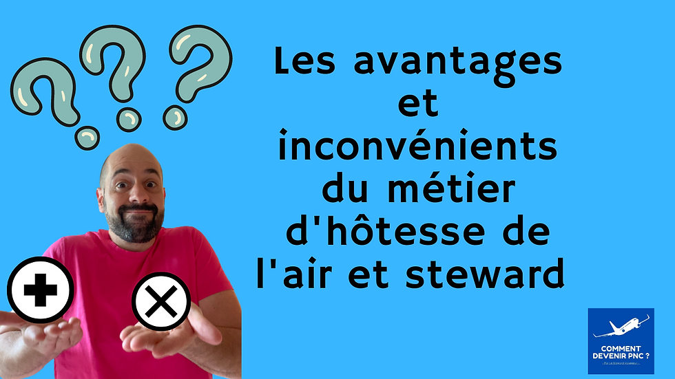 Avantages et inconvénients du métier d'hôtesse de l'air