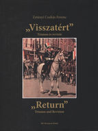 "Visszatért" / "Return"
