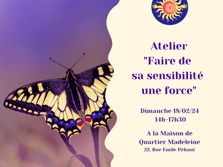 Atelier : Faire de sa sensibilité une force
