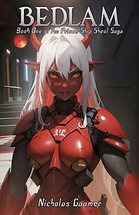Bedlam: Book One of the Prison Ship Sheol Saga cover