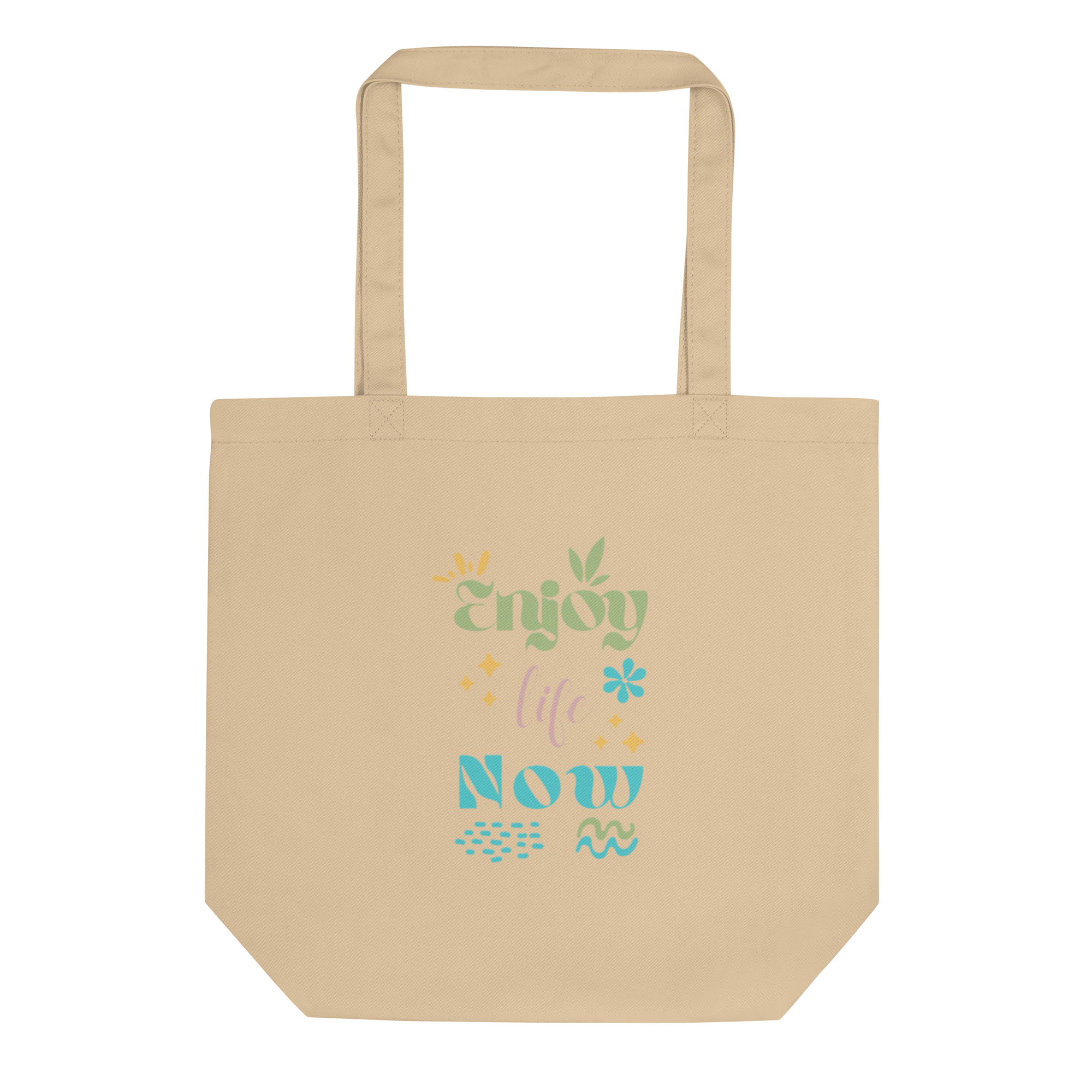 Enjoy Life Now Eco Tote Bag