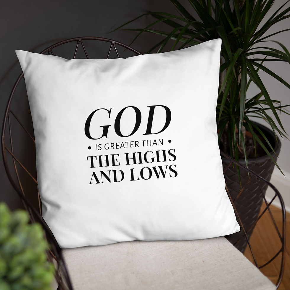 Thumbnail:  God Is Greater Than Highs And Lows Basic Pillow