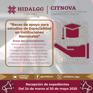 🚀 ¡Haz despegar tu futuro con una beca de posgrado! 🎓✨El Consejo de Ciencia, TecnologÃa e Innovación de Hidalgo #Citnova abre 4 convocatorias para impulsar el talento hidalguense a través del prog