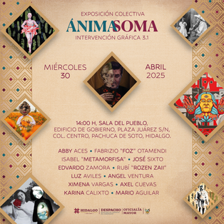 Llega la cuarta Intervención Gráfica 3.1 a Pachuca!🎨Asiste a la Exposición Colectiva "Ánima Soma" para apreciar el arte de 12 artistas. 👩🏻🎨📅 Miércoles 30 de abril🕘 14:00 h📍 Sala del Pueb