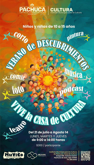 “Verano de descubrimientos” en la Casa de Cultura Pachuca