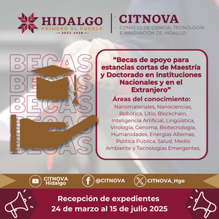 🚀 ¡Haz despegar tu futuro con una beca de posgrado! 🎓✨El Consejo de Ciencia, TecnologÃa e Innovación de Hidalgo #Citnova abre 4 convocatorias para impulsar el talento hidalguense a través del prog