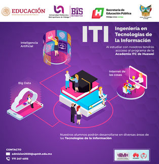 “LA INGENIERÍA EN TECNOLOGIAS DE LA INFORMACIÓN DE LA UPMH FORMA PARTE DEL PROGRAMA DE LA ACADEMIA I