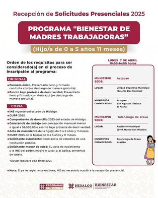 ¡Atención madres trabajadoras de Tulancingo!Este lunes 7 de abril se recibirán solicitudes para el Programa “Bienestar de Madres Trabajadoras” 2025, dirigido a quienes tienen hijas o hijos de 0 a 5