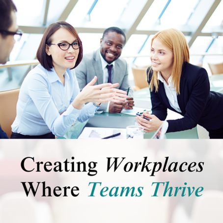 Creating Workspaces Where Teams Thrive