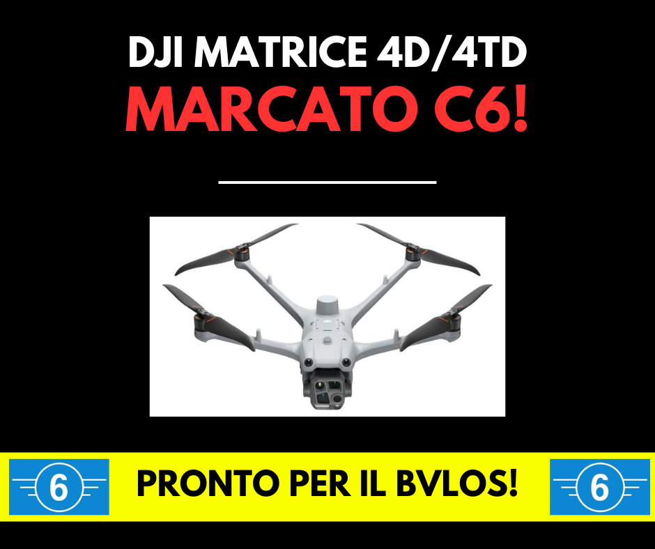 Marcatura di classe C6 per il DJI MATRICE 4D/4TD