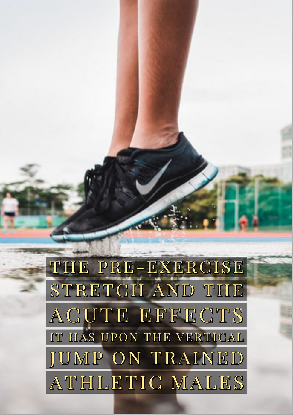 The Pre-Exercise Stretch & Power