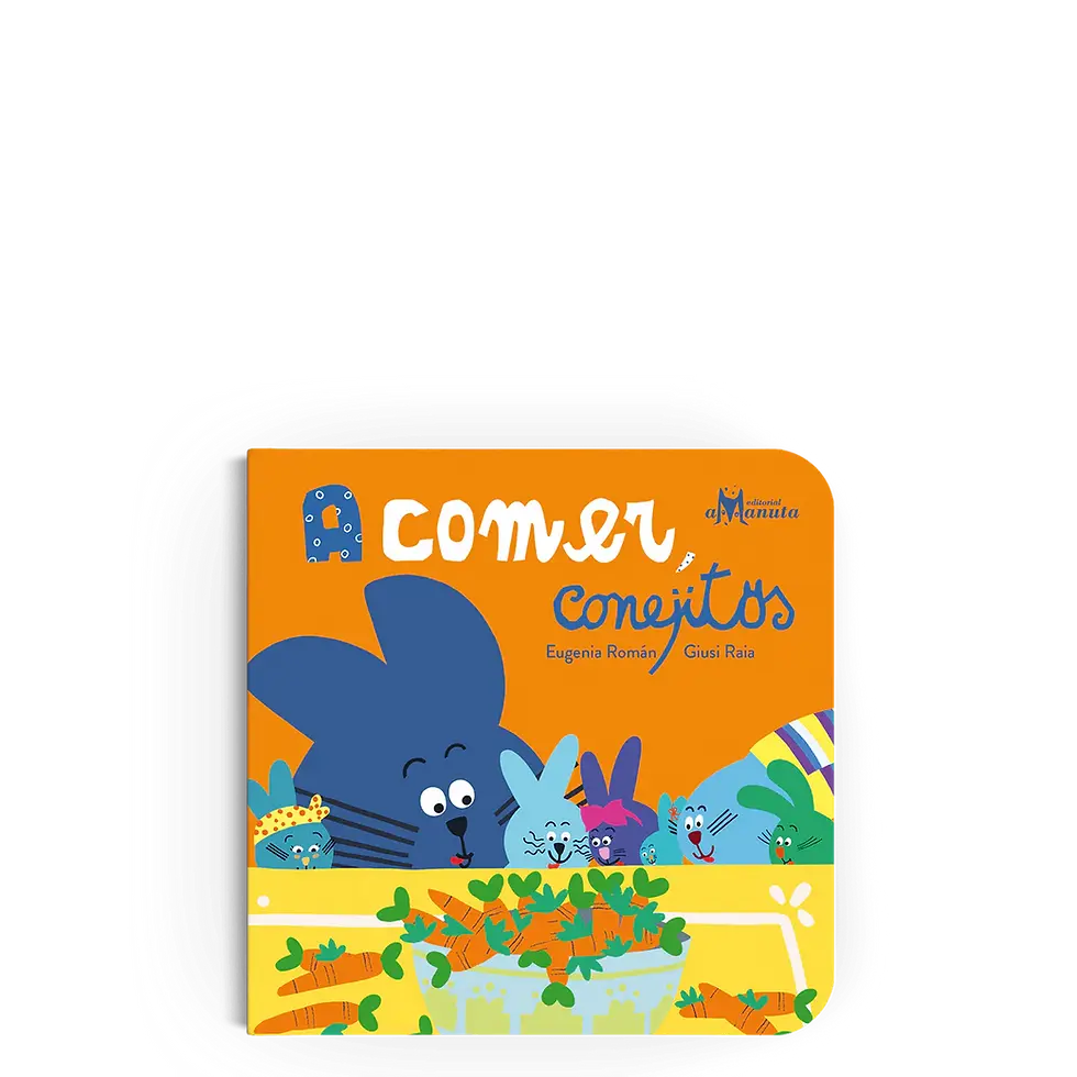 A COMER CONEJITOS (Board Book)