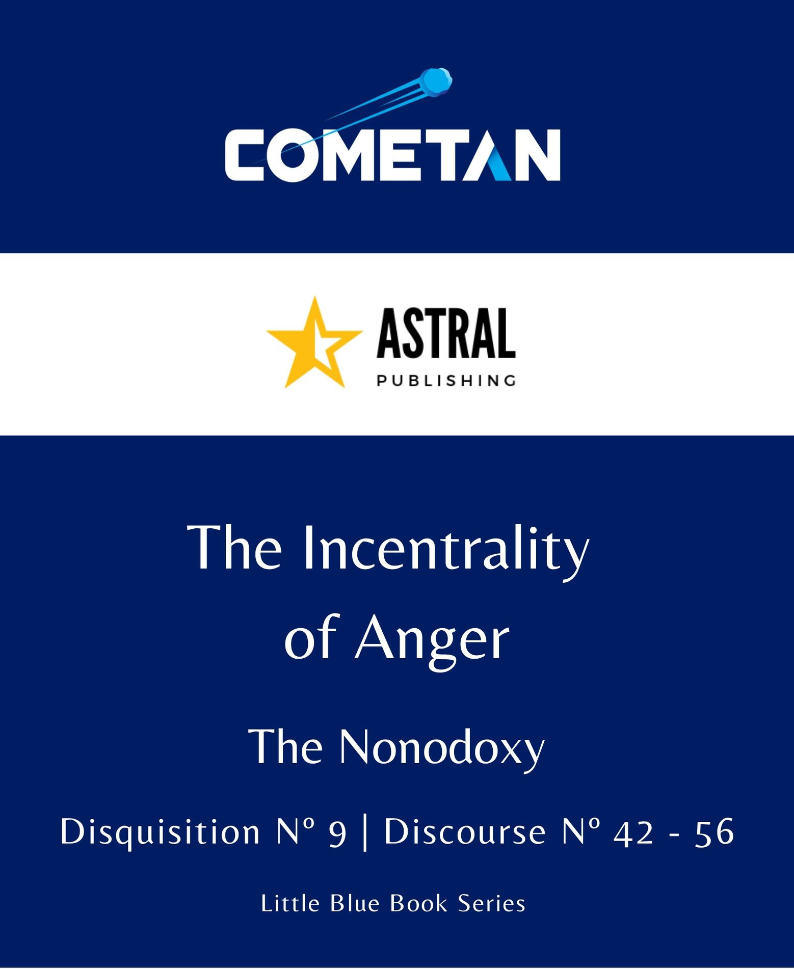 The Incentrality of Anger by Cometan
