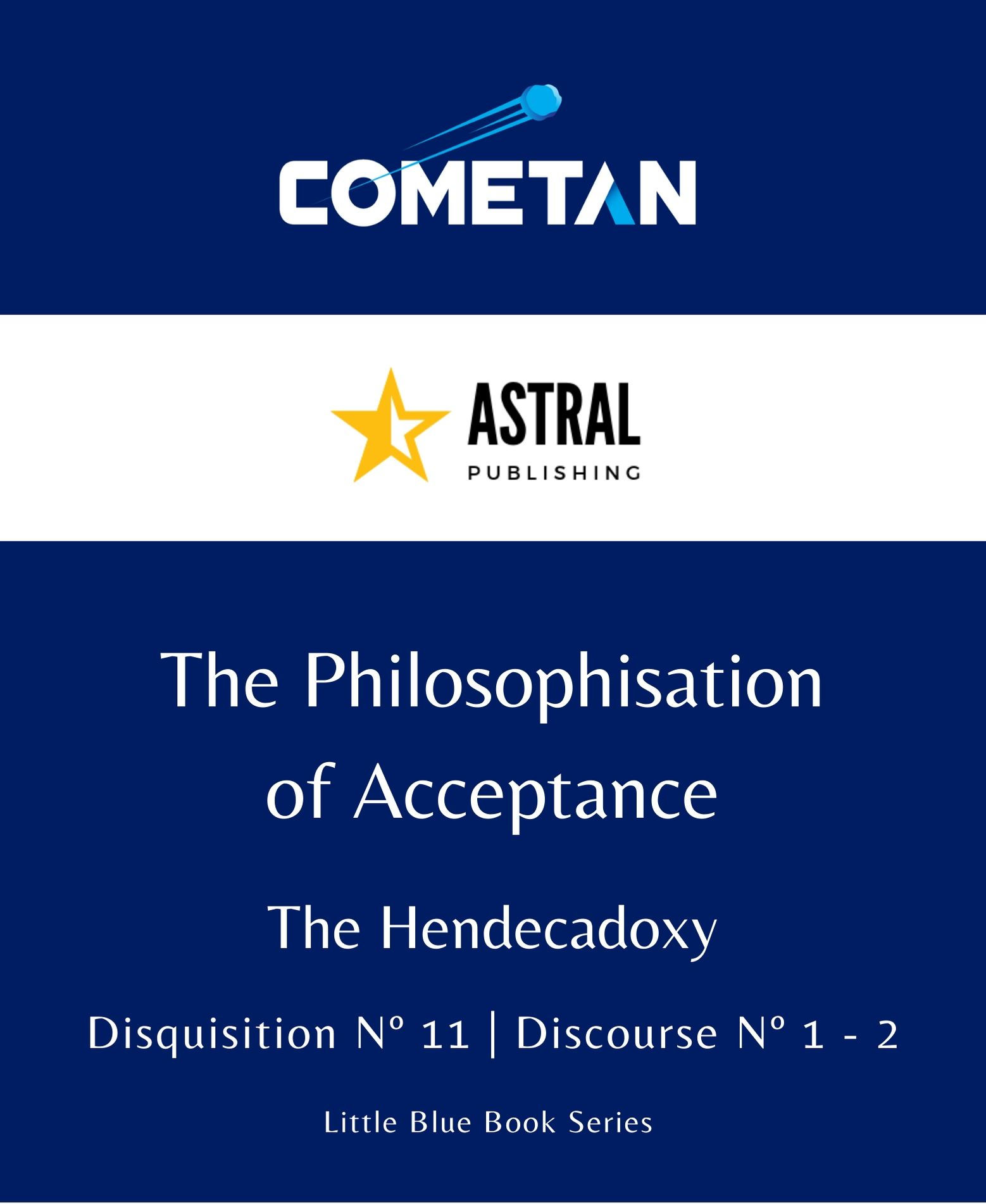 The Philosophisation of Acceptance by Cometan