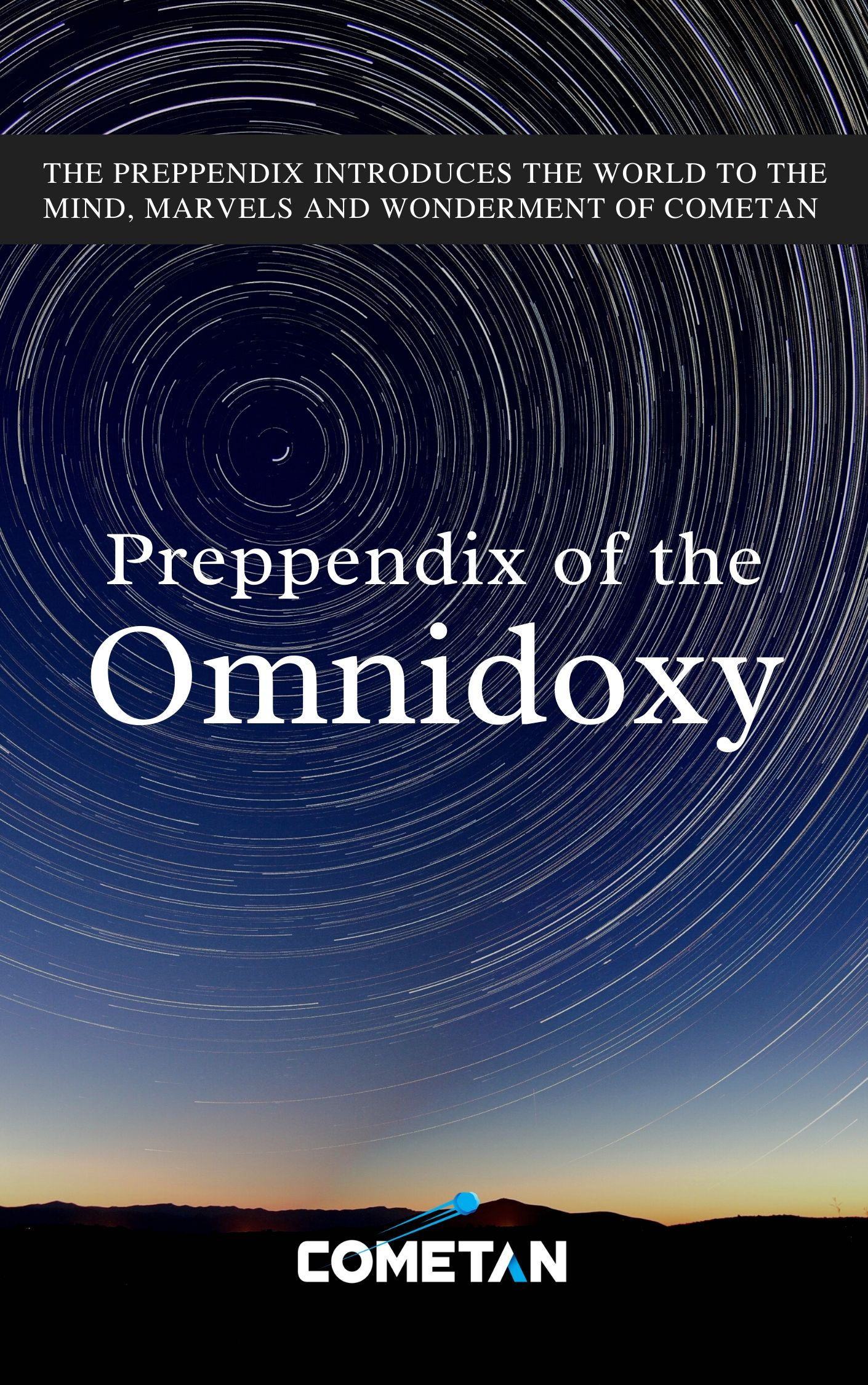 Preppendix of the Omnidoxy by Cometan