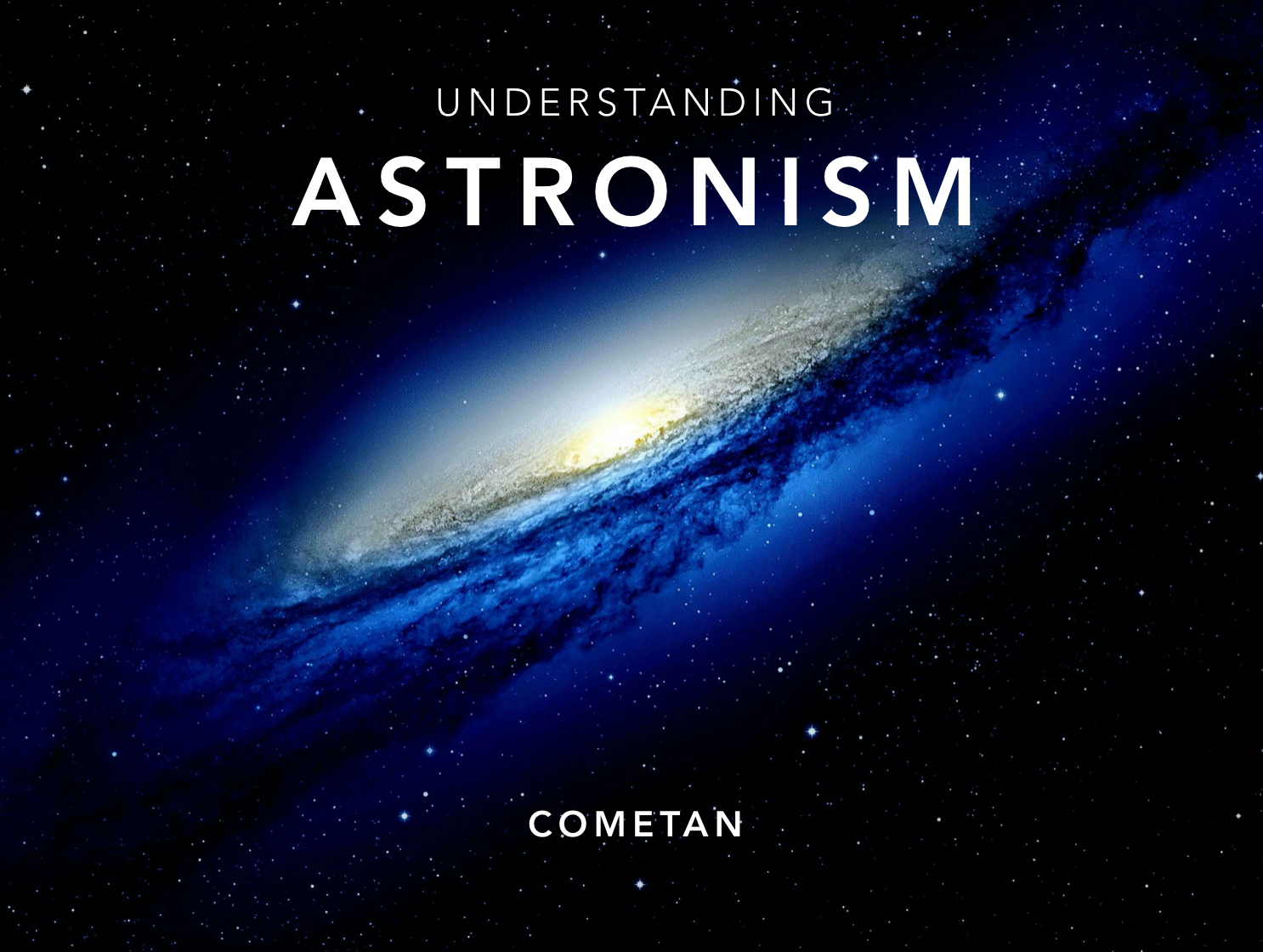 Understanding Astronism – Flagship PowerPoint
