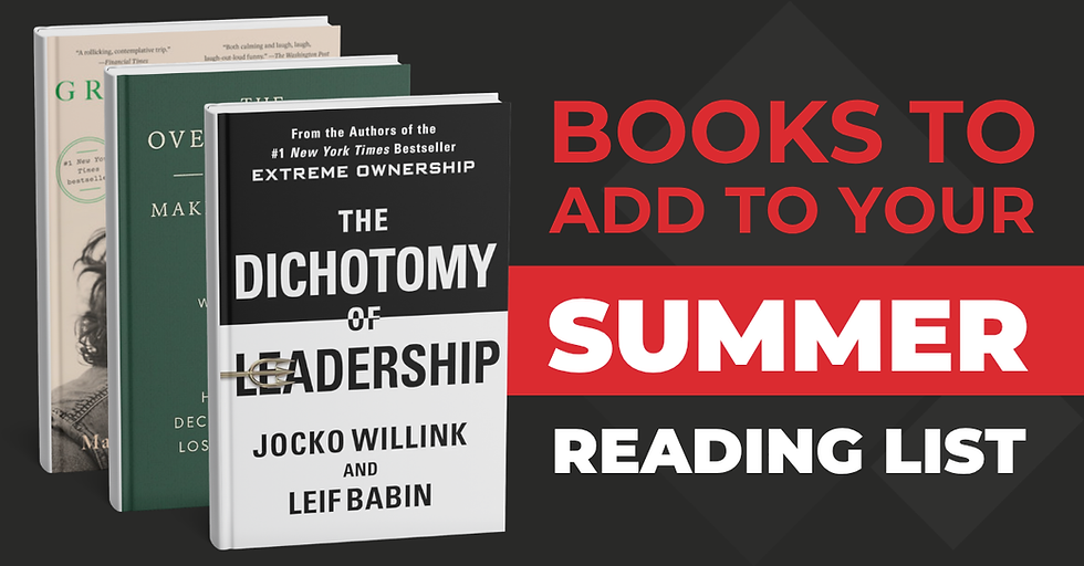 Stack of books with "The Dichotomy of Leadership" in front. Bold red text reads "Books to Add to Your Summer Reading List."