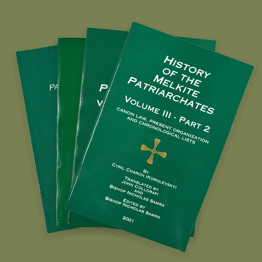 History of the Melkite Patriarchates (4 Book Bundle)