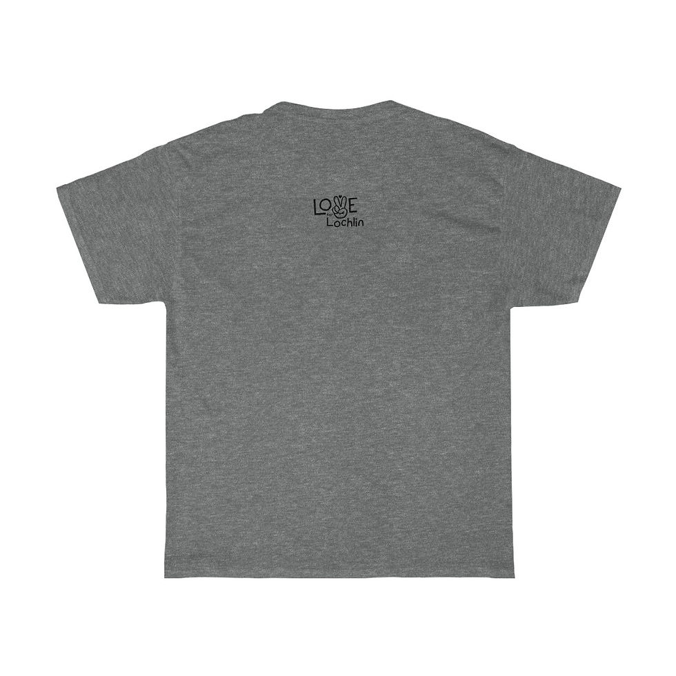 Thumbnail: I GOT MINE Love for Lochlin Tee