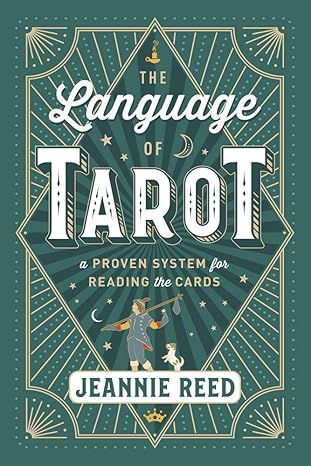 Book cover with title "The Language of Tarot" by Jeannie Reed. Features a tarot card design with a figure and dog, in green and white tones.