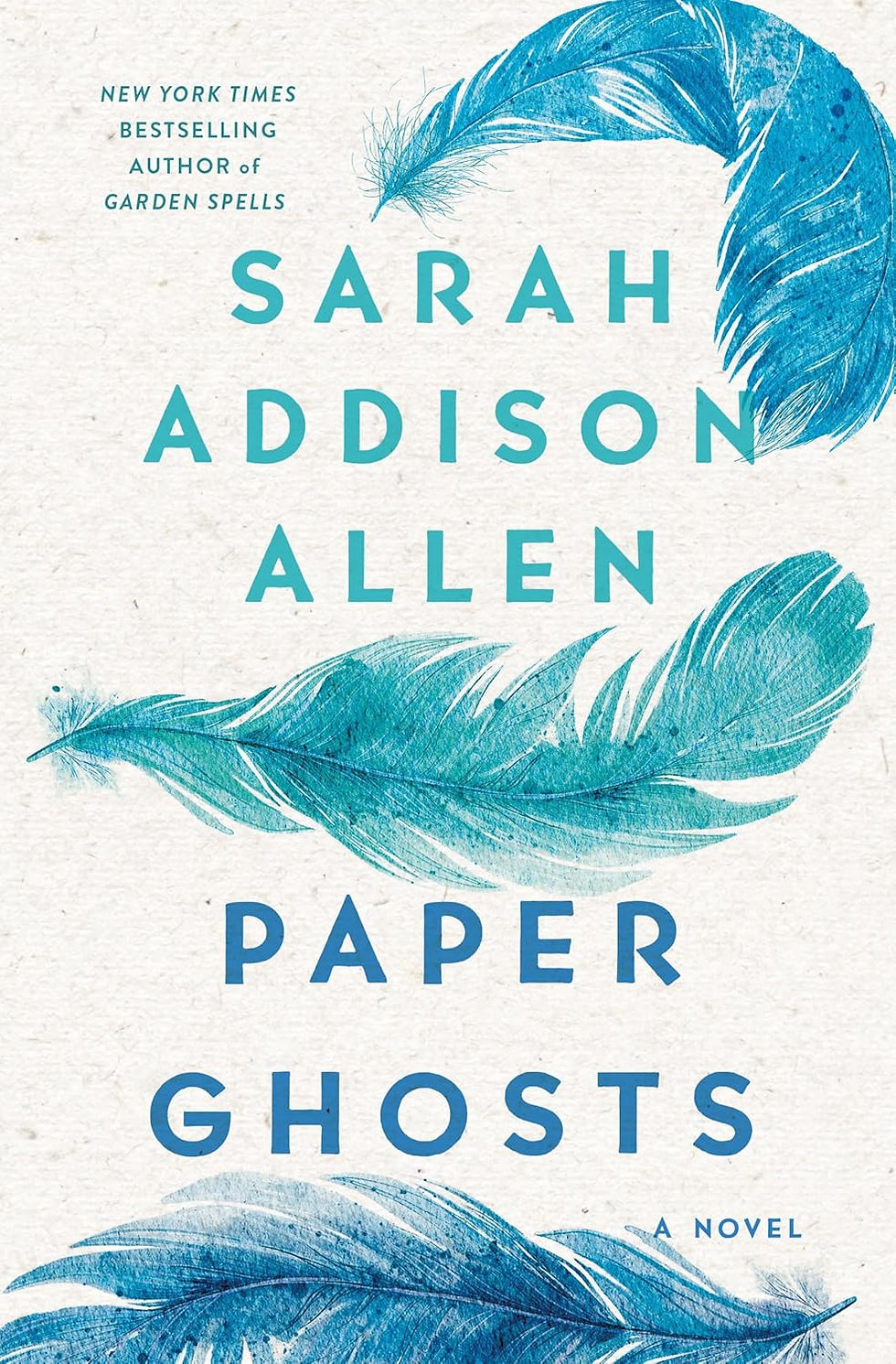 Book cover with blue feathers on a textured white background, titled Sarah Addison Allen: Paper Ghosts, A Novel.