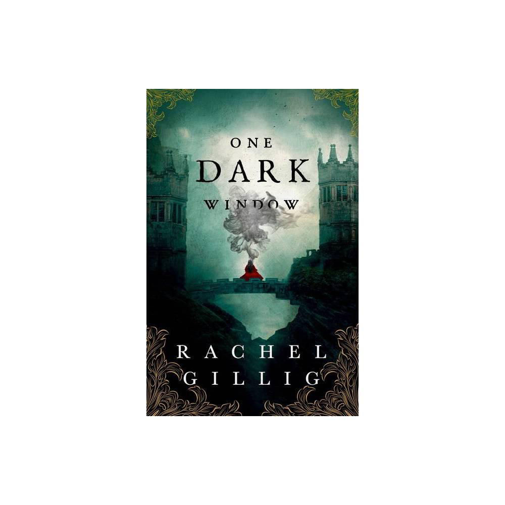 One Dark Window (The Shepherd King, 1) by Rachel Gillig